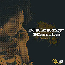 NAKANY KANTÉ - Saramaya (Slow Walk Music, 2014)